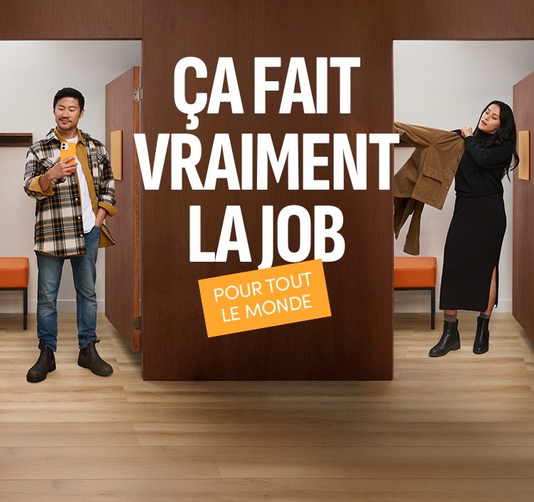 Ça fait vraiment la job pour tout le monde