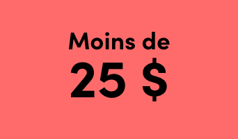 Moins de 25 $