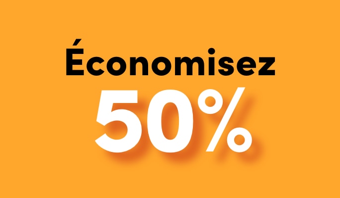 Économisez 50 %​