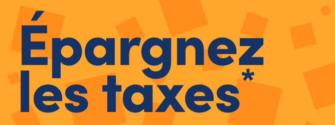 Épargnez les taxe