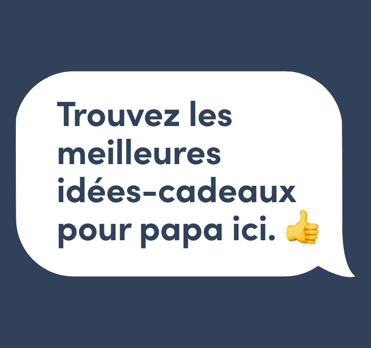 Trouvez les meilleures idees-cadeaux pour papa ici.