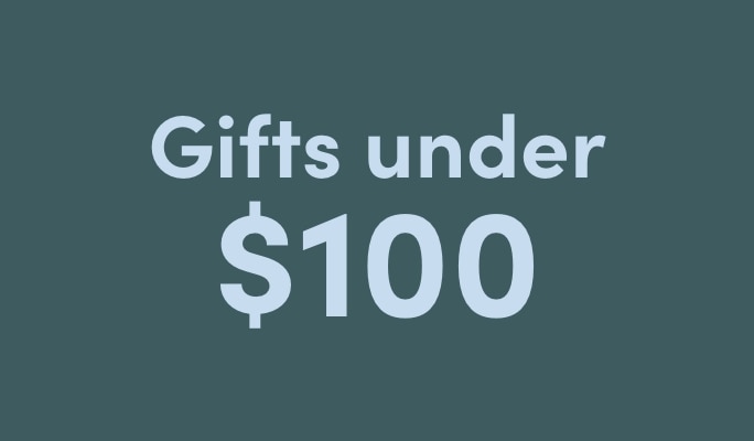 GIFTS UNDER $100