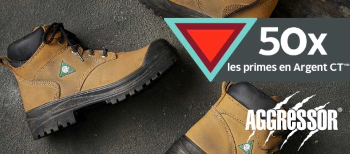 Obtenez de l’Argent CTMD* plus rapidement à l’achat de chaussures de sécurité Aggressor. Offre valide du 5 au 11 juin.