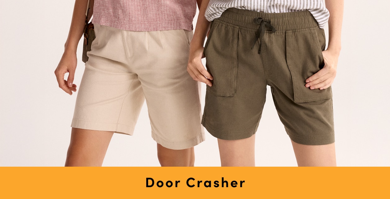 Door Crasher Save up to 50% on Women's Shorts