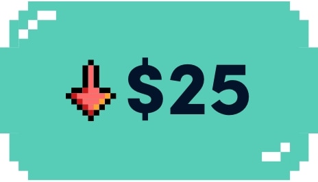 LEVEL-UP FOR UNDER $25.