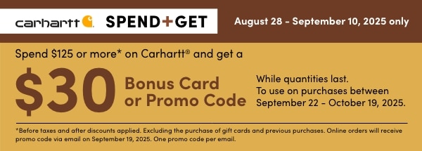 Carhartt Spend & Get Event*