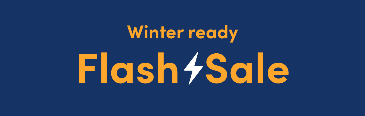 2 days, online only. Winter ready Flash Sale October 28 - 29 Save up to 50%