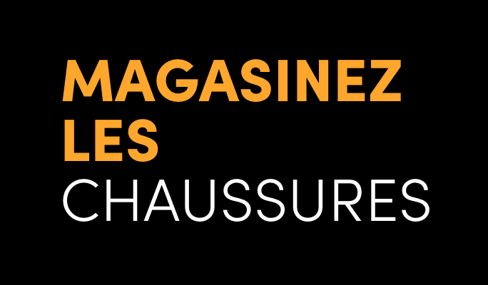 magasinez les chaussures​