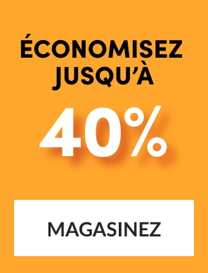 économisez jusqu'à 40 %