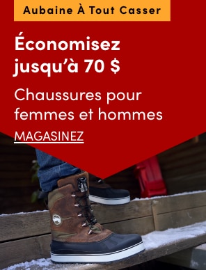 Aubaine à Tout Casser Chaussures pour femmes et hommes économisez jusqu'à 70 $