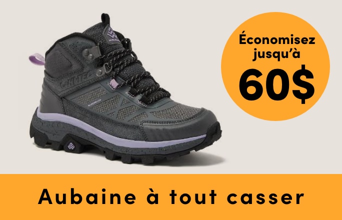 Aubaine à Tout Casser Chaussures économisez jusqu'à 60 $