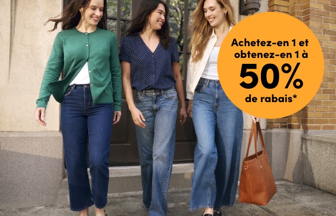 Tous les jeans et shorts en jean achetez-en 1 et obtenez-en 1 à 50% de rabais*